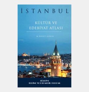 M. Davut Göksu "İstanbul Kültür ve Edebiyat Atlası" PDF