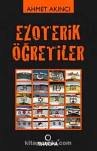 Ahmet Akıncı "Ezoterik Öğretiler" PDF