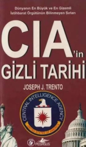 Joseph J. Trento "CIA'nın Gizli Tarihi" PDF