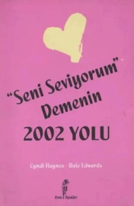 Cyndi Haynes & Dale Edwards "Seni Seviyorum Demenin 2002 Yolu" PDF