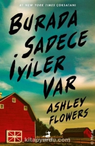 Ashley Flowers "Burada Yalnız Yaxşılar Var" PDF