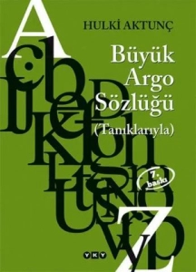 Hulki Aktunç "Büyük Argo Sözlüğü" PDF