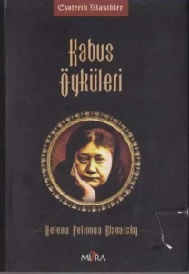 Helena Petrovna Blavatsky "Kabus Öyküleri" PDF