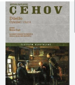 Anton Çehov - "Öyküler Cilt 6~ Düello" PDF
