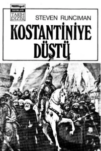 Steven Runciman " Kostantiniye Düştü 29 Mayıs 1453" PDF