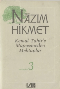 Nazım Hikmet "Mektuplar 3 - Kemal Tahir'e Mapushaneden Mektuplar" PDF