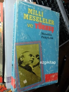 Nurettin Pakyürek - "Milli Meseleler ve Türkeş" PDF