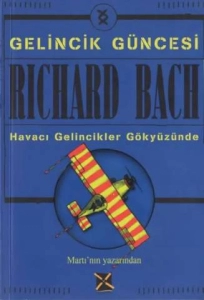 Richard Bach "Gelincik Güncesi: Havacı Gelincikler Gökyüzünde" PDF