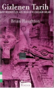 Brian Haughton "Gizlenen Tarih - Kayıp Medeniyetler, Gizli Bilgiler ve Eskiçağ'ın Sırları" PDF