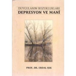 Erdal Işık - "Duygulanım Bozuklukları Depresyon ve Mani" PDF
