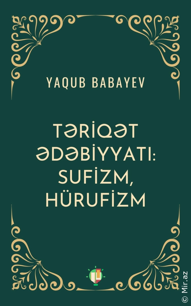 Yaqub Babayev "Təriqət ədəbiyyatı: sufizm, hürufizm" PDF