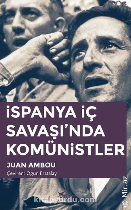 Juan Ambou - "İspanya İç Savaşı'nda Komünistler" PDF