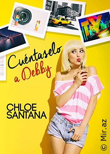 Chloe Santana "Cuéntaselo a Debby" PDF