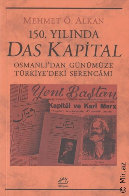 Mehmet Ö. Alkan - "150. Yılında Das Kapital" PDF