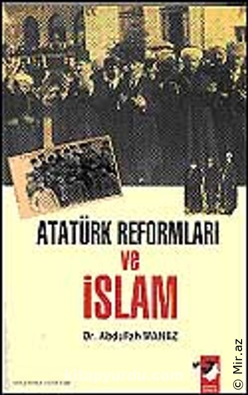 Abdullah Manaz - "Atatürk Reformları ve İslam" PDF