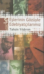 Tahsin Yıldırım - "Eşlerinin Gözüyle Edebiyatçılarımız" PDF