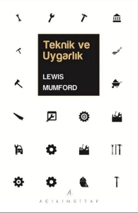 Lewis Mumford - "Teknik ve Uygarlık" PDF