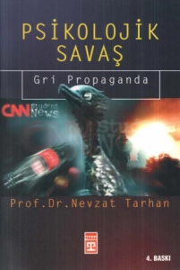 Nevzat Tarhan - "Psikolojik Savaş - Gri Propaganda" PDF