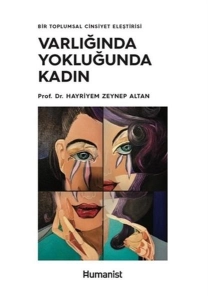 Zeynep Altan "Varlıqda və Yoxluqda Qadın" PDF