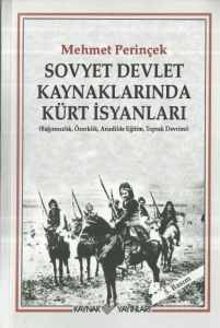 Mehmet Perinçek - "Sovyet Devlet Kaynaklarında Kürt İsyanları" PDF