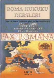 Bülent Tahiroğu, Belgin Erdoğmuş - "Roma Hukuku Dersleri" PDF