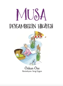 Özkan Öze - "Musa Peygamber'in Hikâyesi" PDF