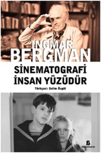 Ingmar Bergman - "Sinematografi İnsan Yüzüdür" PDF