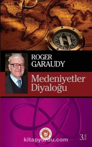 Roger Garaudy - "Medeniyetler Diyaloğu" PDF