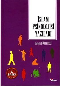 Hayati Hökelekli - "İslam Psikolojisi Yazıları" PDF
