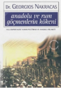 Georgios Nakracas - "Anadolu ve Rum Göçmenlerin Kökeni" PDF