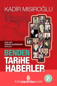 Kadir Mısıroğlu - "Benden Tarihe Haberler" PDF