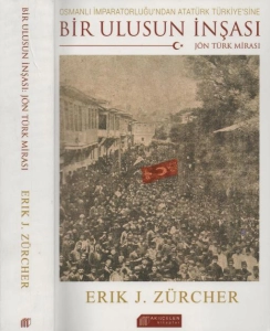 Erik Jan Zürcher - "Bir Ulusun İnşası Jön Türk Mirası" PDF