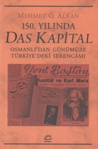 Mehmet Ö. Alkan - "150. Yılında Das Kapital" PDF