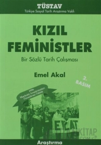 Emel Akal - "Kızıl Feministler Bir Sözlü Tarih Çalışması" PDF