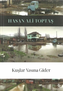 Hasan Ali Toptaş "Kuşlar Yasına Gider" PDF