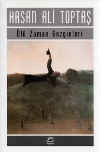 Hasan Ali Toptaş "Ölü Zaman Gezginleri" PDF