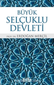 Erdoğan Merçil - "Büyük Selçuklu Devleti" PDF