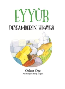 Özkan Öze - "Eyyûb Peygamber'in Hikâyesi" PDF
