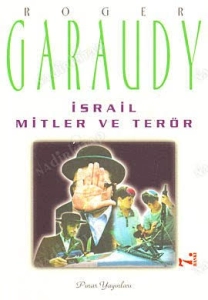 Roger Garaudy - "İsrail, Mitler ve Terör" PDF