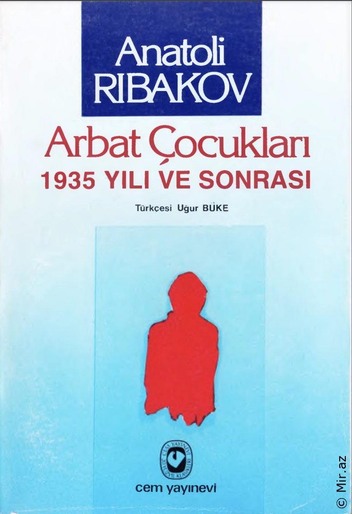 Anatoli Ribakov "Arbat Çocukları 2 - 1935 Yılı ve Sonrası" PDF