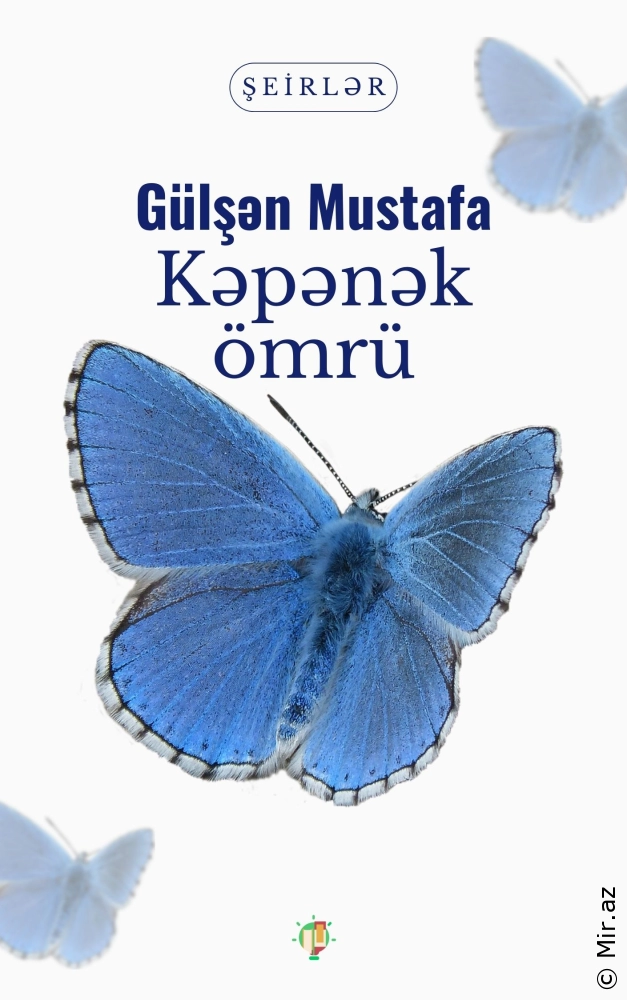 Gülşən Mustafa "Kəpənək ömrü" PDF