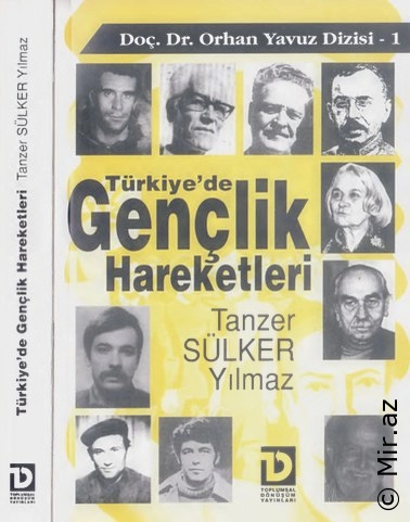 Orhan Yavuz - "Türkiye'de Gençlik Hareketleri (Tanzer, Sülker, Yılmaz)" PDF