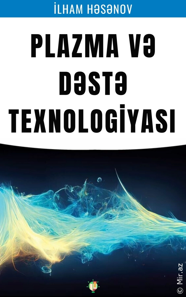 İlham Həsənov "Plazma və Dəstə Texologiyası" PDF