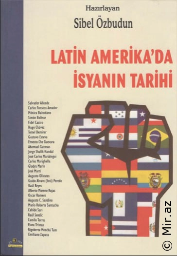 Sibel Özbudun - "Latin Amerika'da İsyanın Tarihi" PDF