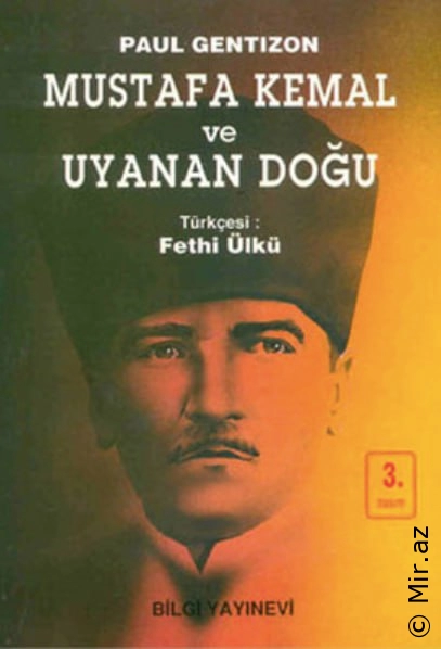 Paul Gentizon - "Mustafa Kemal ve Uyanan Doğu" PDF