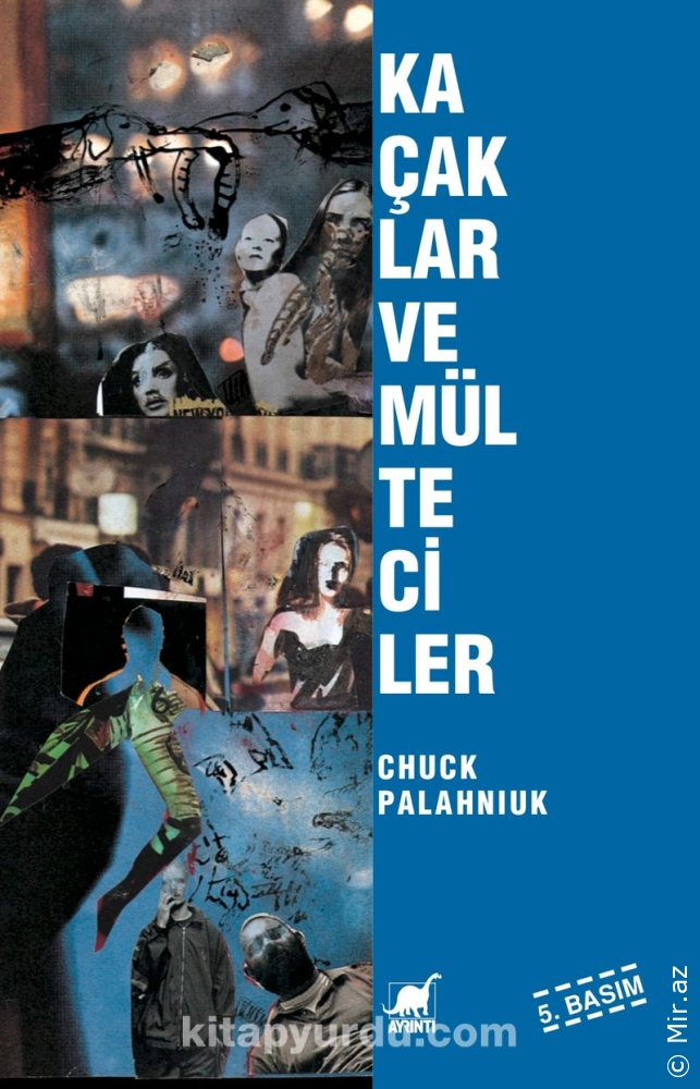 Chuck Palahniuk "Kaçaklar ve Mülteciler" PDF