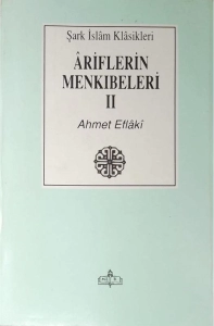 Ahmet Eflaki - "Âriflerin Menkıbeleri 2" PDF