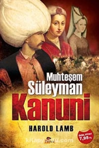 Harold Albert Lamb - "Muhteşem Süleyman Kanuni" PDF