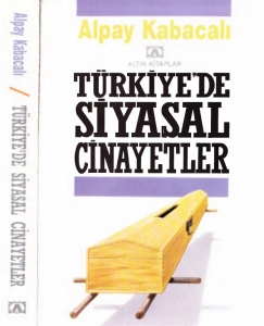 Alpay Kabacalı "Türkiye'de Siyasal Cinayetler" PDF