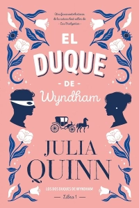 Julia Quinn "El duque de Wyndham" PDF